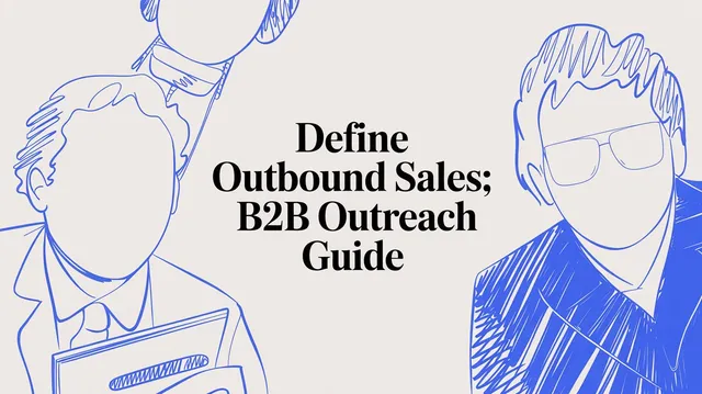 Outbound sales process diagram showing prospecting, outreach, follow-up, and closed deals