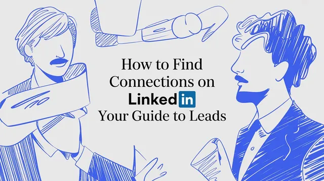 LinkedIn connection search workflow showing profile clues and warm introduction paths